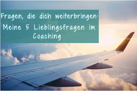 Fragen, die dich weiterbringen